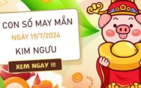 Con số may mắn cung Kim Ngưu 19/7/2024 số vàng bí ẩn